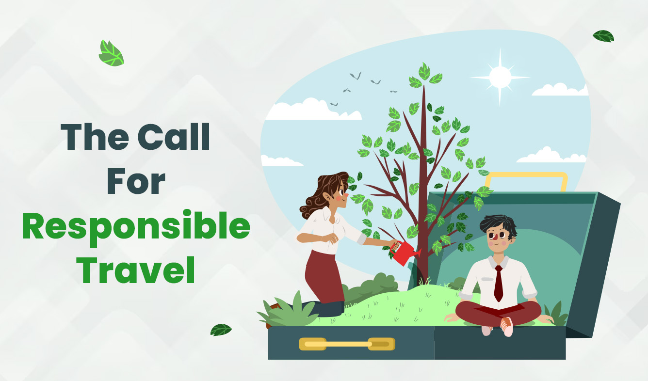 The Call For Responsible Travel